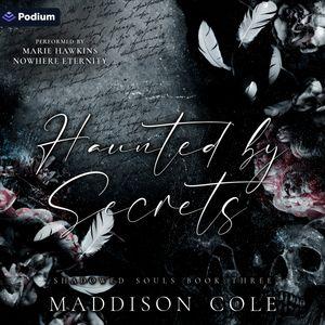 Haunted by Secrets