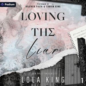 Loving the Liar