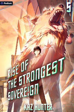 Rise of the Strongest Sovereign 5