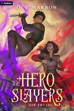 The Hero Slayers Die Trying