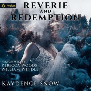 Reverie and Redemption