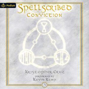 Spellscribed: Conviction