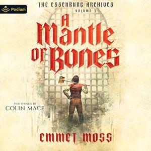 A Mantle of Bones