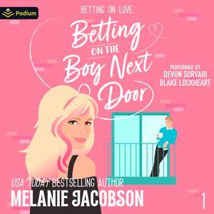 Betting on the Boy Next Door