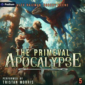 The Primeval Apocalypse 5