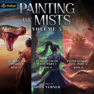 Painting the Mists: Volume 5