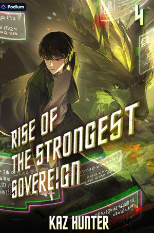 Rise of the Strongest Sovereign 4