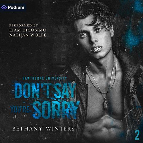 Don't Say You're Sorry