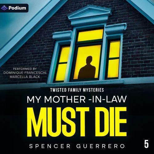 My Mother-in-Law Must Die