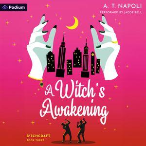 A Witch's Awakening