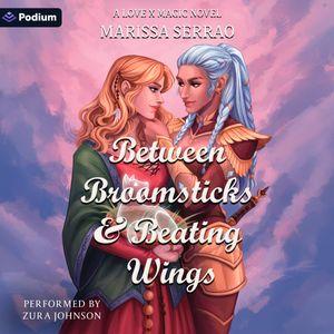 Between Broomsticks and Beating Wings