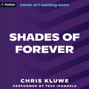 Shades of Forever